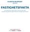 KVARTALSRAPPORT O1:2017 FASTIGHETSFAKTA