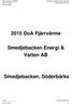 2015 DoA Fjärrvärme. Organisation: Smedjebacken Energi & Vatten AB. Smedjebacken, Söderbärke