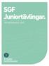 SGF Juniortävlingar. TÄVLINGSMANUAL 2016.