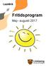 Fritidsprogram. Maj augusti 2017