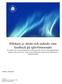 Tobias Arwidson. VT 2014 Magisteruppsats i pedagogik, 15hp Handledare: Staffan Karp