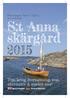 Varmt välkommen till S:t Anna skärgård! a.com tar du på  Aktuella evenemang hituel tanna.com l vereinbarung auf:  Current events p