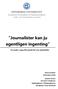 Journalister kan ju egentligen ingenting