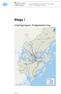 Bilaga 1. Underlagsrapport: Nulägesbeskrivning. Stomnätsstrategi för Stockholms län, etapp 2 Bilaga 1 Nulägesbeskrivning. Trafikförvaltningen