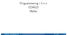 Programmering i C++ EDA623 Mallar. EDA623 (Föreläsning 12) HT / 29