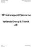 2015 Årsrapport Fjärrvärme. Vetlanda Energi & Teknik AB