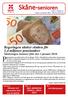 Skåne-senioren. Regeringen sänker skatten för 1,4 miljoner pensionärer. Sänkningen kommer från den 1 januari 2018.