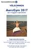 VÄLKOMMEN till AeroGym 2017 den 19 augusti i Katrineholm!