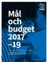 Bilaga 1 Resultaträkning budget 2017 samt plan för Bilaga 2 Finansförvaltningens budget 2017 samt plan