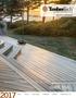 TIMBERTECH SVENSKA AB OUTDOOR LIVING IS YOUR PASSION. OURS, TOO. däck räcke belysning tillbehör staket timbertech.se