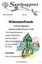 Midsommarfirande. vid Sanda bygdegård midsommarafton 23 juni kl VÄLKOMNA! Sanda hembygdsförening