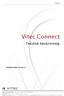 Vitec Connect. Teknisk beskrivning REVIDERAT SENAST: VITEC. VITEC Affärsområde Mäklare