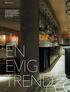 EN EVIG TREND TEMA INREDNING
