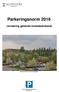 Parkeringsnorm revidering gällande bostadsändamål