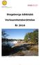 Stegeborgs båtklubb. Verksamhetsberättelse. År 2016