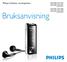 Philips GoGear musikspelare SA1340 SA1341 SA1350 SA1351. utan FM-tuner SA1345 SA1346 SA1355 SA1356. med FM-tuner. Bruksanvisning