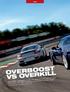 OVERBOOST VS OVERKILL. och Corvette Z06. Vilken är snabbast runt Mantorp och varför. Taget?