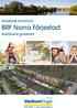 Karlstads kommun. BRF Norra Färjestad. Klarälvens guldkant