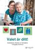 Valet är ditt! Godkända utförare av hemtjänst i Alingsås kommun