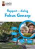 Fokus Genarp. Rapport dialog. Lunds kommun Gödelöv. med omnejd. Björnstorp. med omnejd. Genarps tätort Lyngby. Häckeberga.