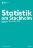 Statistik. om Stockholm Inkomster i Stockholm 2015 Årsrapport. The Capital of Scandinavia. stockholm.se
