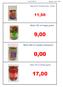 0,00 9,00 17,00 11,50. Melis 720 ml inlagd gurka. Melis 580 ml rostade auberginer. Melis 720 ml Grillad paprika. Melis 830 gr Tomatpure klas 1 (28/30)