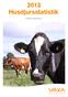 2013 Husdjursstatistik. Cattle statistics