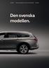ANNONS Hela denna bilaga är en annons från Volkswagen ANNONS. Den svenska modellen.