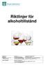 Riktlinjer för alkoholtillstånd