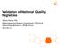 Validation of National Quality Registries