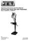 Operating Instructions and Parts Manual 20-inch Gear Head Drill with Powerfeed Modes J-A2608M-PF2, J-A2608M-PF4