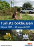 Turlista bokbussen. 26 juni augusti bibliotek.halmstad.se