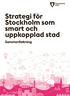 Strategi för Stockholm som smart och uppkopplad stad. Sammanfattning