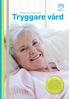 Tryggare vård MOBILITY MONITOR