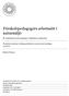 Förskolepedagogers arbetssätt i naturmiljö