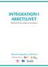 IntegratIon I arbetslivet