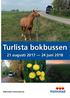 Turlista bokbussen. 21 augusti juni bibliotek.halmstad.se