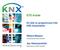 ETS Inside. En helt ny programvara från KNX Association. Rikard Nilsson. Jan Hammarsköld. Ordförande KNX Sweden. Sekreterare KNX Sweden