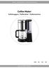 Manual / Bruksanvisning / Gebrauchsanweisung. Coffee Maker. Kaffebryggare / Kaffetrakter / Kaffemaschine. Item. No