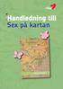 Handledning till Sex på kartan