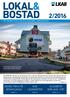 2/2016 INGRID TRIVS PÅ BROMSGATAN NYA LÄGENHETER EN TIDNING FÖR LKAB FASTIGHETERS HYRESGÄSTER