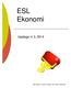 ESL Ekonomi. Upplaga nr 3, Författare: Ulrika Hylén och Kicki Nyström