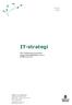 IT-strategi. För Vallentuna kommun Antagen i kommunfullmäktige Reviderad SID 1/5 BILAGA 1