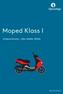 Moped Klass I. Förköpsinformation - villkor , Gäller från