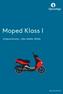 Moped Klass I. Förköpsinformation - villkor , Gäller från