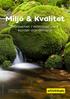 Miljö & Kvalitet. Hållbarhet i relationer med kunder och omvärld. Arkitektkopias har noll klimatpåverkan på över 75% av pappers- och elförbrukningen.