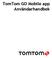 TomTom GO Mobile app Användarhandbok