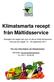 Klimatsmarta recept från Måltidsservice