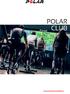 Innehåll 2 KOM IGÅNG 5. Introduktion till Polar Club 5. Polar Club webbtjänst 6. Navigering 7. Polar Club-appen 7. Club-communityn i Flow 7