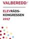 VALBEREDD! ELEVRÅDS- KONGRESSEN 2017